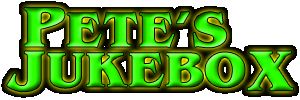 Pete's Jukebox